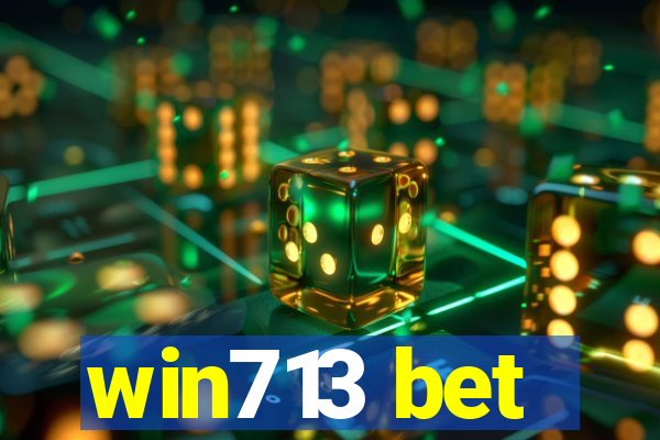 win713 bet